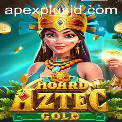 HoardofAztecgold: A New Era of Gaming with ApexPlus